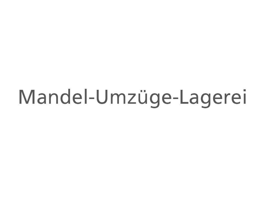 Mandel-Umzüge-Lagerei